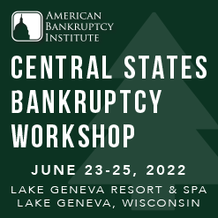 CENTRAL STATES BANKRUPTCY WORKSHOP
