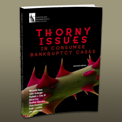 Thorny Issues in Consumer Bankruptcy Conference